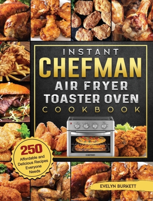Instant Chefman Air Fryer Toaster Oven Cookbook Top Merken Winkel